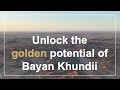 Unlock the Golden Potential of Bayan Khundii