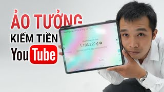 SỰ THẬT ÍT AI NÓI về kiếm tiền Youtube