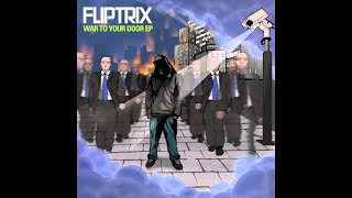 Fliptrix - Underground Resistance Feat. Leaf Dog (AUDIO)