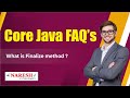 What is finalize method? | Core Java Interview Questions | Naresh IT