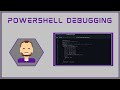 How to Debug a PowerShell Advanced Function Cmdlet