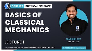 CSIR NET Physical Science | Basic of classical Mechanics | L1