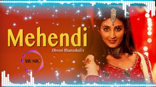 Mehendi - Song| Dhvani Bhanushali | Gurfateh| Vishal Dadlani|  Hindi Song | NCS Hindi 2021