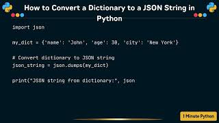 How to Convert a Dictionary to a JSON String in Python