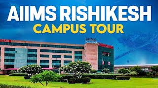 AIIMS Rishikesh Complete Campus Tour 🛩️ | Everything You Need To Know | ALLEN