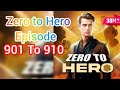 Zero to Hero episode 901 to 910 in Hindi audio story zero to Hero pocket fm