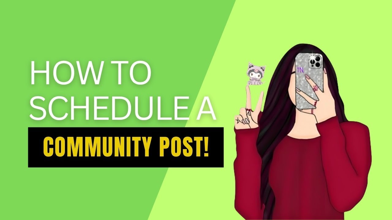 How To Schedule A Youtube Community Post Youtube Pe Community Post