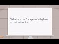 What are the 3 stages of ethylene glycol poisoning?