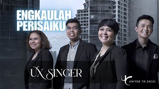 Engkaulah Perisaiku - UX Singer - Lagu Rohani