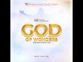 69th Annual National Convention - GOD OF WONDERS