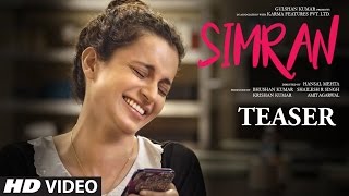 Offical Movie Teaser - Simran | Kangana Ranaut | Hansal Mehta | T-Series