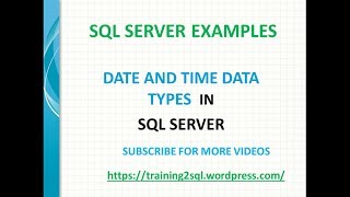 SQL Server Date and Time Data Types