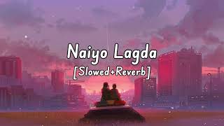 Naiyo Lagda [ Slowed+Reverb ] Palak Muchhal Kisi Ka Bhai Kisi Ki Jaan | Use 🎧 For Better Experience