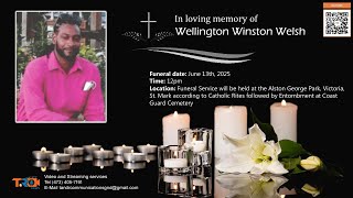 In loving memory of Wellington Winston Welsh also known as “Wello”
