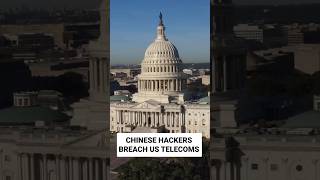 Chinese Hackers Breach US Telecoms #shorts