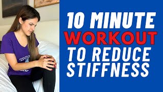 10 Minute Workout To Reduce Morning Stiffness After Knee Replacement