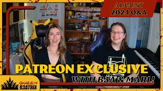 Patreon Q&A - August 2024 [SPECIAL RELEASE]