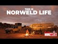 This is the NORWELD LIFE! Experience this Planet in Comfort & Style