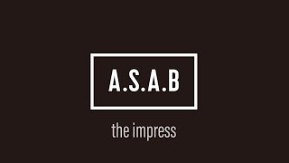 A.S.A.B the impress