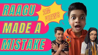 Raagu makes a mistake | New video | squawk Rahulraj