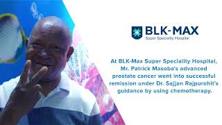 Prostate cancer | Patient Success Story | BLK-Max Super Speciality Hospital