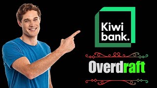 How to Get Kiwi Bank New Zealand $500 Overdraft online