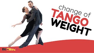 Tango basics: 4 different types of changing your weight