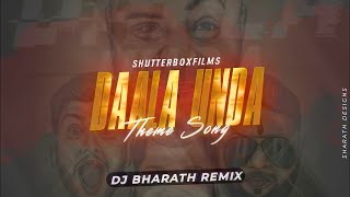 DALA UNDA REMIX DJ BHARATH | SHUTTERBOX FILMS THEME SONG | FULL | Tulu new song | YEMZii