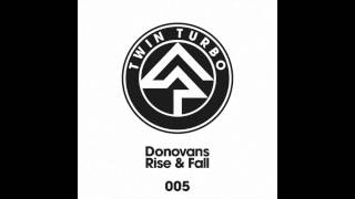 Donovans - Rise \u0026 Fall (SCNTST Remix)