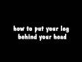 Ramses F.C | How to put your leg behind your head (in 20 sec.) !!