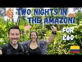 We spent TWO DAYS touring the AMAZON RAINFOREST for £60! Heres How We Did It!