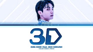 Jung Kook (정국) '3D (Alternate Version)' Lyrics (Color Coded Lyrics)