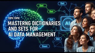 Python Tutorial - Dictionaries and Sets Explained | AI Data Structures for Beginners