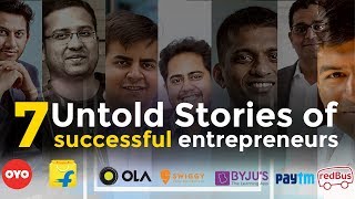 Untold Inspirational Stories of successful entrepreneurs | India