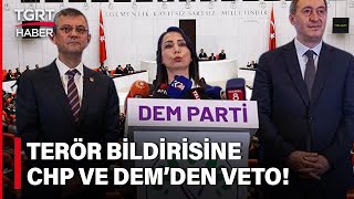 TBMM'de Dört Siyasi Partiden Teröre Karşı Ortak Bildiri: CHP ve Dem Parti İmzalamadı - TGRT Haber