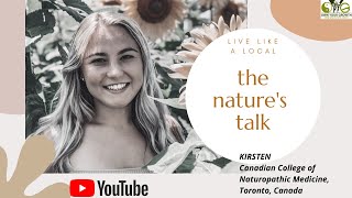 the nature's talk | CCNM | Session - 1 | Kirsten | Toronto, Canada |