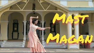 Mast Magan (Dance Cover)| 2 States | Team Naach Choreography | Archana Jha Jaiswal