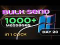 How to Send WhatsApp Bulk Messages to 1000+ Contacts on Windows ?| Botmaster | BULK SENDER | Day 20