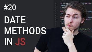 20: Date methods in JavaScript - Learn JavaScript front-end programming