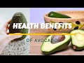 Proven Health Benefits of Avocado