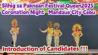 Silhig sa Paknaan Festival Queen 2025 INTRODUCTION OF CANDIDATES Mandaue Cebu DANCE | beauty pageant