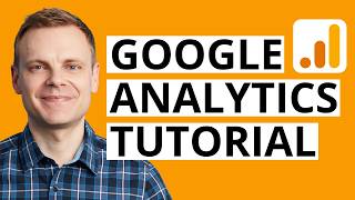 Google Analytics 4 Tutorial (2026)