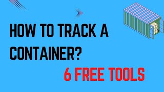 How to Track a Shipping Container? 6 Free Tools