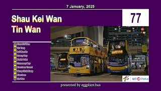 【猛蛇出動】🇭🇰Hong Kong Bus CTB 77 #52101 @WN4213 Shau Kei Wan🍆Tin Wan 筲箕灣🍆田灣