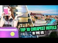 Top 10 Cheapest Hotels In the USA 2023