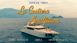 LA COSTIERA AMALFITANA -  Fabio Rovazzi