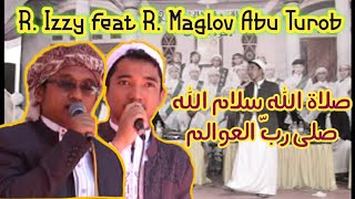 R. Izzi feat R. Maglov Abu Turob | Sholatullah Salamullah