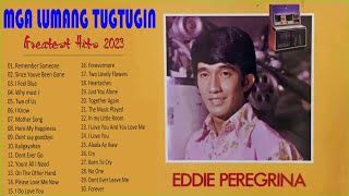 Eddie Peregrina Greatest Hits | Eddie Peregrina Opm Tagalog Love Songs | Eddie Peregrina Best Of