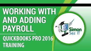 QuickBooks Pro 2016 Tutorial: Working With and Adding Payroll Items