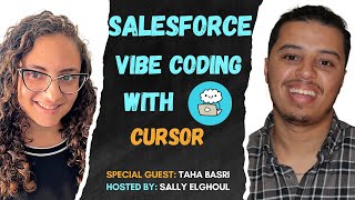 Salesforce Vibe Coding with Cursor – Build a Task Manager App (Guest Speaker: Taha Basri)